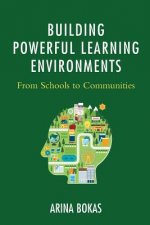 Building Powerful Learning Environments