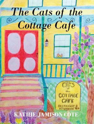 Cats of the Cottage Cafe