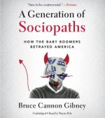 Generation of Sociopaths
