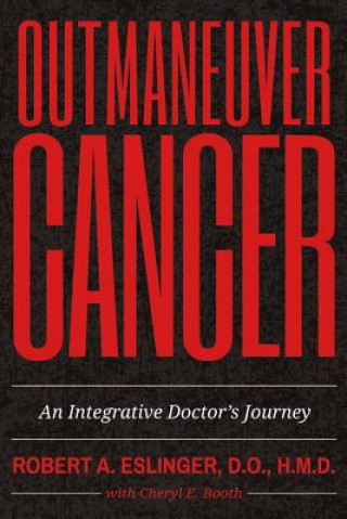 Outmaneuver Cancer