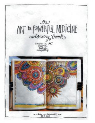 Art is Powerful Medicine Coloring Book