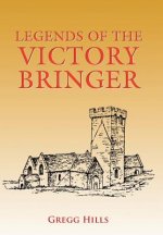Legends of the Victory Bringer