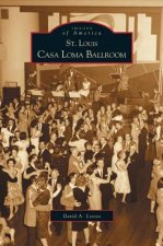 St. Louis Casa Loma Ballroom
