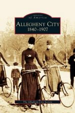 Allegheny City 1840-1907