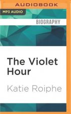 The Violet Hour: Great Writers at the End