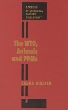 The Wto, Animals and Ppms