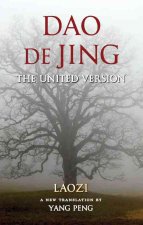 Dao de Jing: The United Version