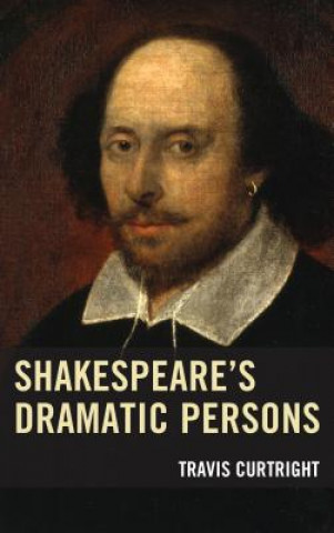 Shakespeare's Dramatic Persons