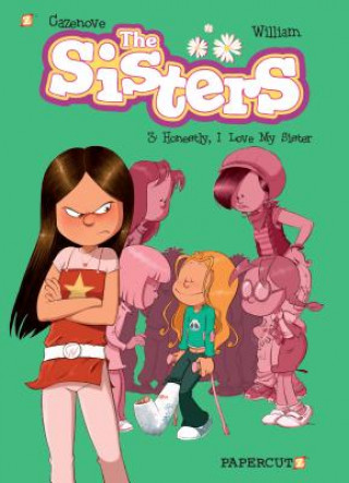 Sisters Vol. 3: Honestly, I Love My Sister