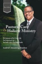 Pastoral Care and Holistic Ministry