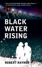 Black Water Rising