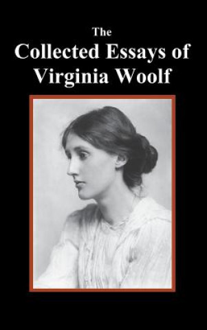 Collected Essays of Virginia Woolf (Virginia Woolf)(Twarda)