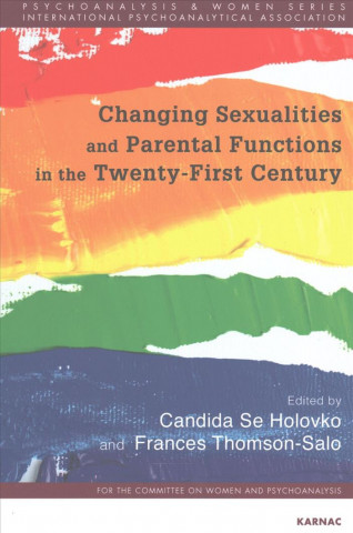 Changing Sexualities and Parental Functions in the Twenty-First Century