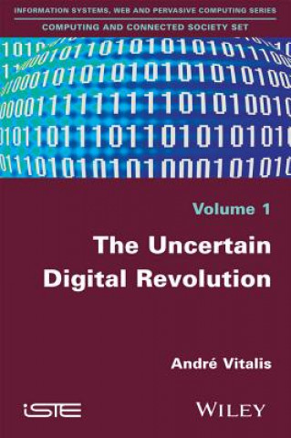 Uncertain Digital Revolution
