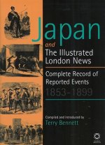 Japan and the Illustrated London News: Complete Record of Reported Events, 1853 1899