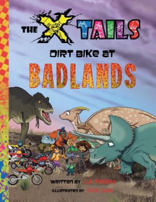 X-tails Dirt Bike at Badlands