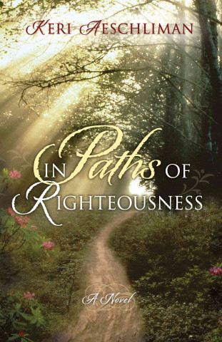 In Paths of Righteousness