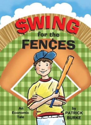Swing for the Fences: An Economic Tale
