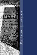 The Influence of the Marks Family as Free Will Baptists