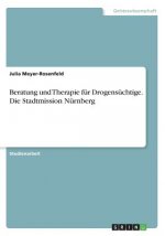 Beratung und Therapie für Drogensüchtige. Die Stadtmission Nürnberg