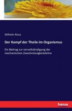 Kampf der Theile im Organismus