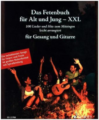 Das Fetenbuch für Alt und Jung - XXL. Gesang und Gitarre