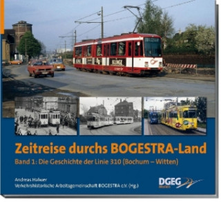 Zeitreise durchs Bogestra-Land. Bd.1