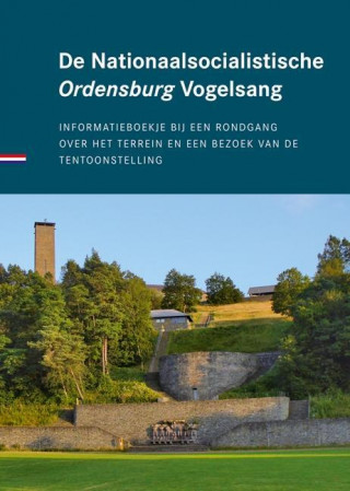 De Nationaalsocialistische Ordensburg Vogelsang