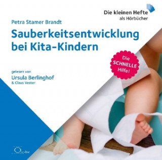 Sauberkeitsentwicklung bei Kita-Kindern, 1 Audio-CD