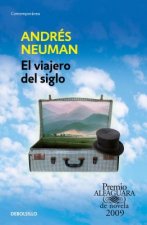 El Viajero del Siglo / Traveler of the Century: A Novel