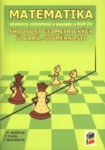 Matematika 7 Shodnost geometrických útvarů, souměrnosti