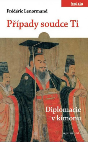 Případy soudce Ti. Diplomacie v kimonu
