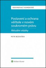 Postavení a ochrana věřitele v novém soukromém právu
