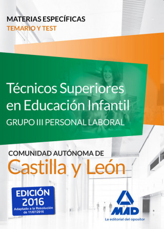 Técnicos Superiores en Educación Infantil de la Administración de Castilla y León (Grupo III Personal Laboral de la Junta de Castilla y León). Temario
