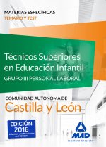 Técnicos Superiores en Educación Infantil de la Administración de Castilla y León (Grupo III Personal Laboral de la Junta de Castilla y León). Temario