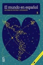 El Mundo En Espanol - Lecturas De Cultura Y Civilizacion