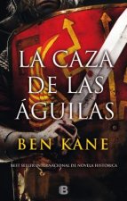 Águilas de Roma 2. La caza de las águilas