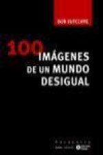 100 imágenes de un mundo desigual