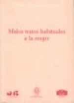 Malos tratos habituales a la mujer