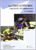 La educación hoy: concepto, interrogantes y valores