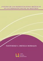 Estudio de las manisfestaciones artísticas en la formación inicial de maestros