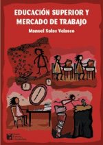 Educación superior y mercado de trabajo