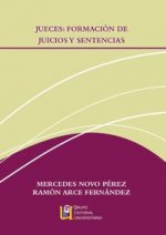 Jueces : formación de juicios y sentencias