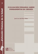 Evaluación personal sobre fundamentos de cirugía