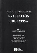Evaluación educativa : actas y comunicaciones de las VII Jornadas LOGSE, celebradas en julio de 1997 en Granada