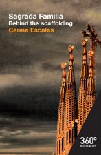 Sagrada Família: Behind the scaffolding