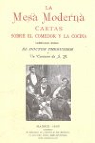 La mesa moderna : cartas sobre el comedor y la cocina