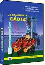 LA CANCIÓN DE CÁDIZ. TEORÍA Y REALIDAD DE LA COMPARSA