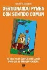 Gestionando Pymes con sentido común