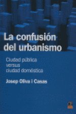 La confusión del urbanismo